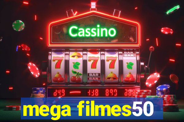 mega filmes50